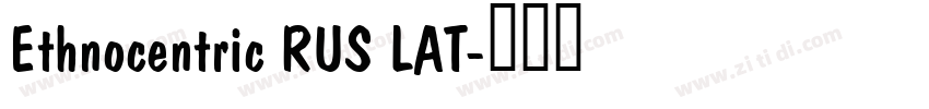 Ethnocentric RUS LAT字体转换